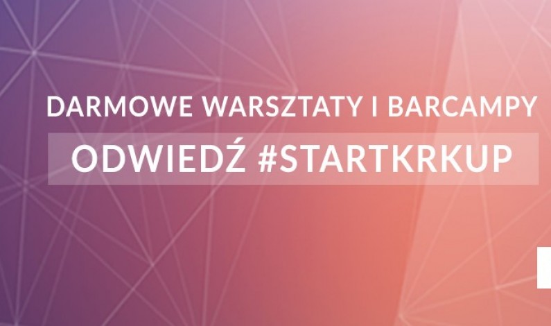 Kraków przyciąga startupy – trwa festiwal StartKRKup
