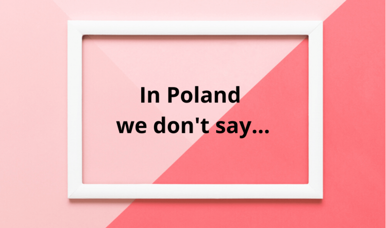 Posty marek w ramach akcji “In Poland we don’t say…”