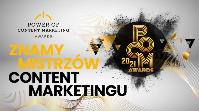 Poznaliśmy zwycięzców Power of Content Marketing Awards 2021