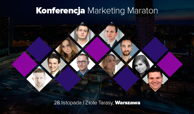 Już 28 listopada startuje Konferencja Marketing Maraton