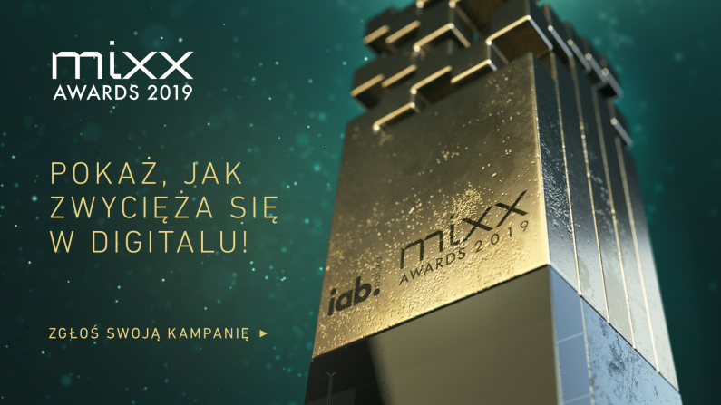 Ostatnie dni zgłoszeń do IAB MIXX Awards 2019. Pokaż, jak zwycięża się w digitalu