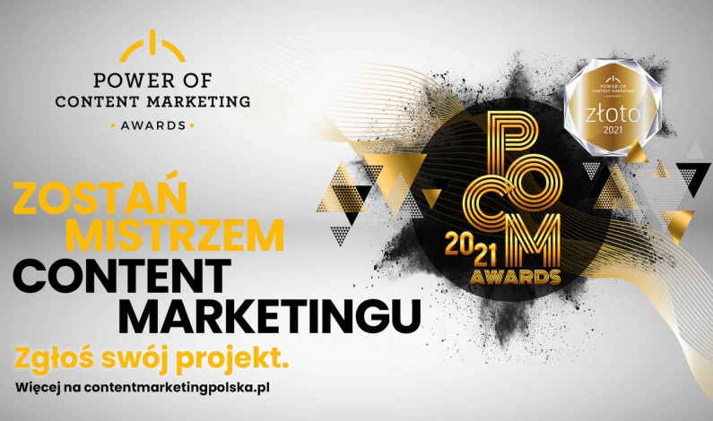 Ruszyły zgłoszenia do konkursu Power of Content Marketing Awards 2021